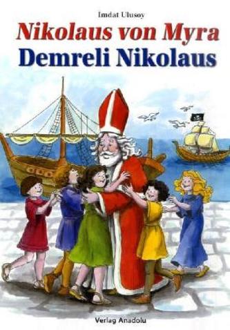 Nikolaus von Myra. Demreli Nikolaus