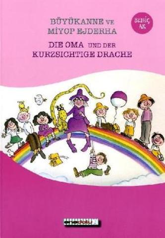 Die Oma und der kurzsichtige Drache. Büyükanne ve Miyop Ejderha