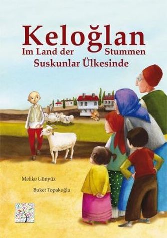 Keloglan im Land der Stummen / Keloglan Suskunlar Ülkesinde