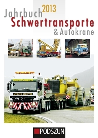 Jahrbuch Schwertransporte & Autokrane 2013