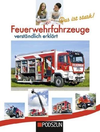 Feuerwehr-Fahrzeuge verständlich erklärt