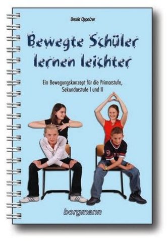 Bewegte Schüler lernen leichter