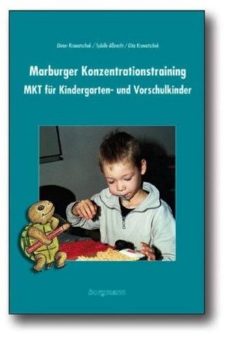 Marburger Konzentrationstraining (MKT) für Kindergarten- und Vorschulkinder