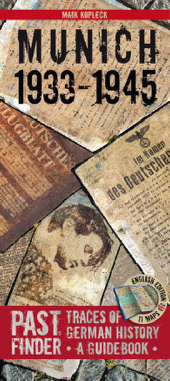 PastFinder Munich 1933-1945, englische Ausgabe PastFinder Munich 1933-1945, englische Ausgabe