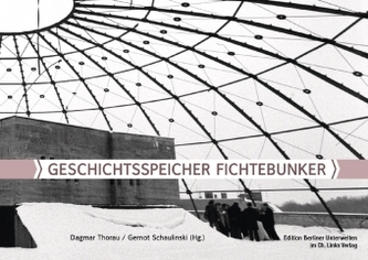 Geschichtsspeicher Fichtebunker