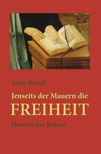 Jenseits der Mauern die Freiheit Jenseits der Mauern die Freiheit