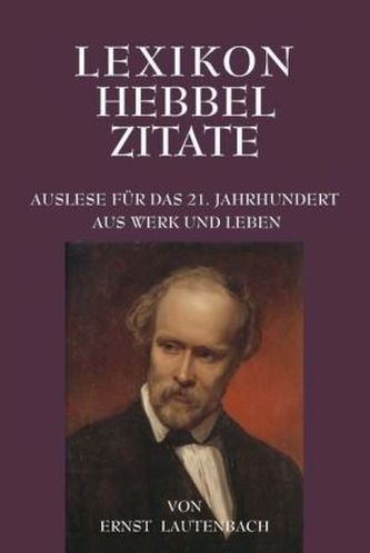 Lexikon Hebbel Zitate