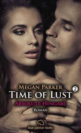 Time of Lust - Absolute Hingabe