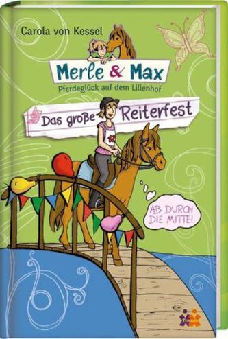 Merle & Max. Das große Reiterfest