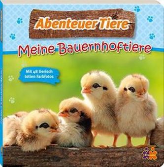 Abenteuer Tiere - Meine Bauernhoftiere