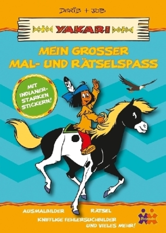Yakari: Mein großer Mal- und Rätselspaß Yakari: Mein großer Mal- und Rätselspaß
