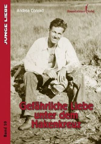 Gefährliche Liebe unter dem Hakenkreuz