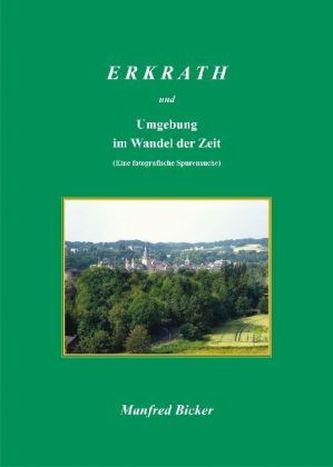 Erkrath und Umgebung im Wandel der Zeit