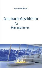 Gute Nacht Geschichten für ManagerInnen