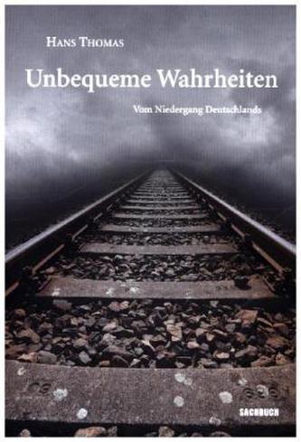 Unbequeme Wahrheiten