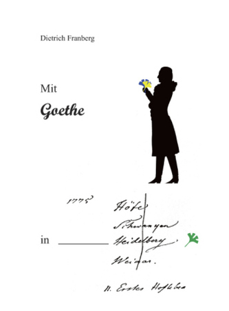 Mit Goethe in Heidelberg