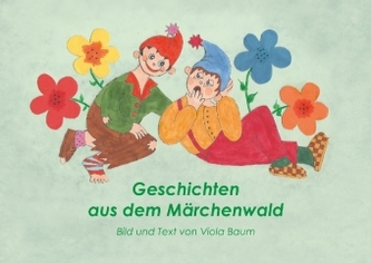 Geschichten aus dem Märchenwald