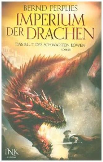 Imperium der Drachen - Das Blut des Schwarzen Löwen