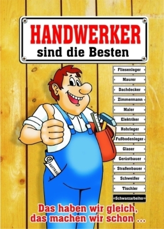 Handwerker sind die Besten