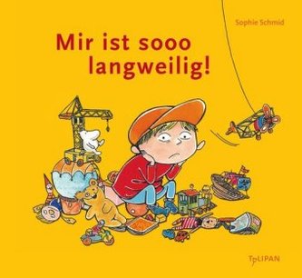 Mir ist sooo langweilig!