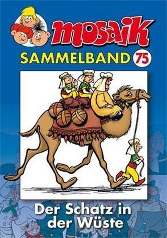 Mosaik Sammelband - Der Schatz in der Wüste