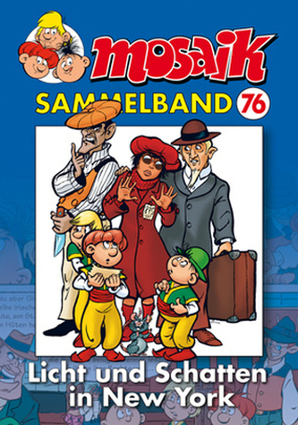 Mosaik Sammelband - Licht und Schatten in New York