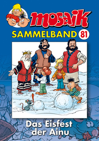 Mosaik Sammelband - Das Eisfest der Ainu