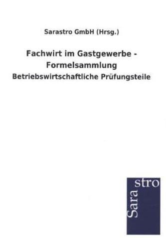 Fachwirt im Gastgewerbe - Formelsammlung