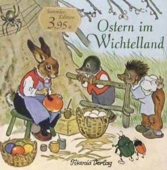 Ostern im Wichtelland Ostern im Wichtelland