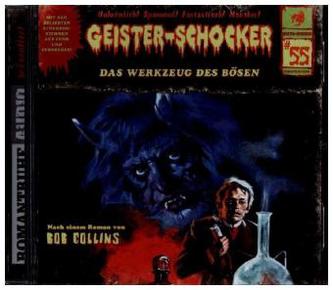 Geister-Schocker - Das Werkzeug des Bösen, 1 Audio-CD