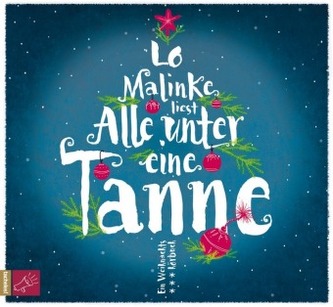 Alle unter eine Tanne, 6 Audio-CDs (Hörbestseller)