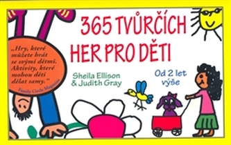 365 tvůrčích her pro děti : od 2 let výše (Sheila Ellison, 2008)