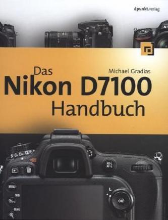 Das Nikon D7100 Handbuch