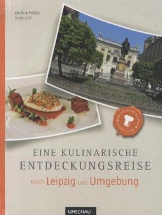 Eine kulinarische Entdeckungsreise durch Leipzig und Umgebung