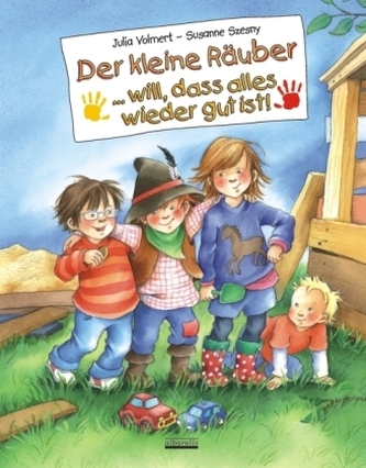 Der kleine Räuber ... will, dass alles wieder gut ist! Der kleine Räuber ... will, dass alles wieder gut ist!