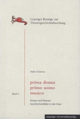 Prima donna, primo uomo, musico