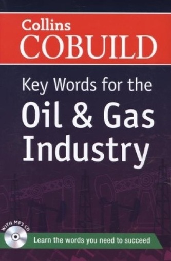 Collins COBUILD Key Words for the Oil & Gas Industry, w. MP3-CD