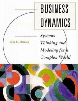  Business Dynamics: Systems Thinking and Modeling for a Complex World (Int'l Ed)