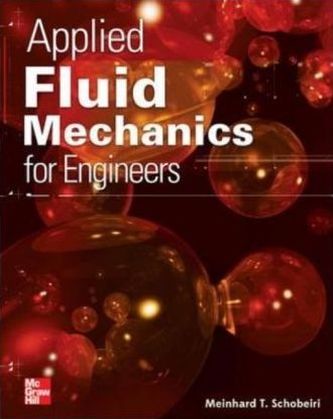 Applied Fluid Mechanics for Engineers