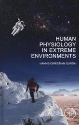 Human Physiology in Extreme Environments