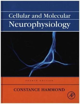 Cellular and Molecular Neurophysiology