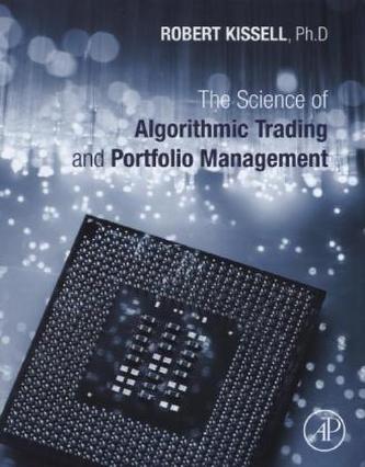 The Science of Algorithmic Trading and Portfolio Management
