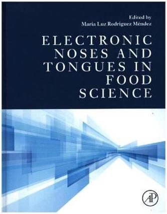 Electronic Noses and Tongues in Food Science