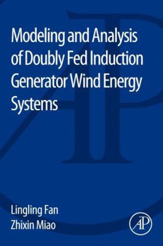 Modeling and Analysis of Doubly Fed Induction Generator Wind Energy Systems