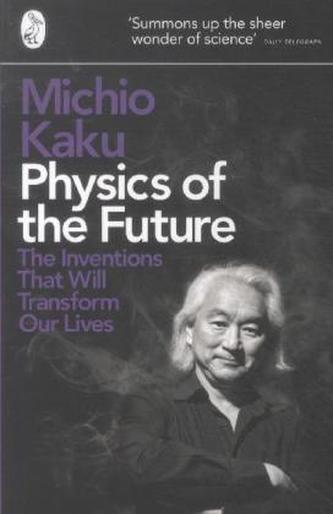 Physics of the Future. Die Physik der Zukunft, englische Ausgabe