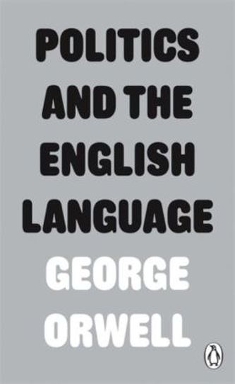 problems in the english language in george orwells article politics and the english language Read the excerpt from politics and the english language by george orwell - 2343822 he rewrites a political article that uses unclear language. problems in the english language in george orwells article politics and the english language Read the excerpt from politics and the english language by george orwell - 2343822 he rewrites a political article that uses unclear language.