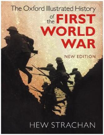 The Oxford Illustrated History of the First World War