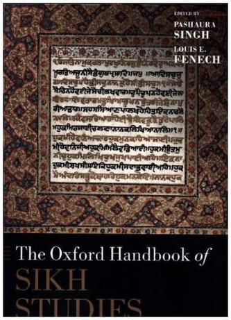 The Oxford Handbook of Sikh Studies