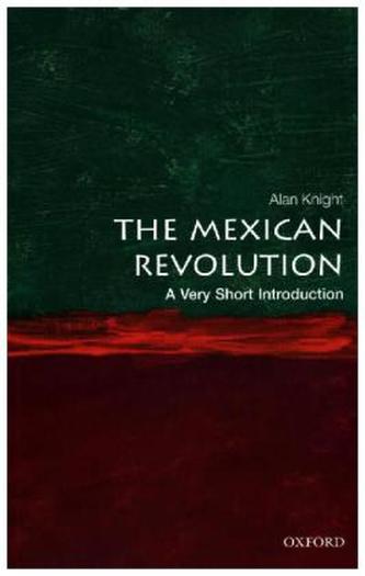 The Mexican Revolution: A Very Short Introduction