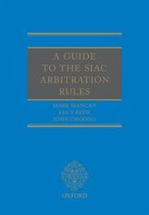 A Guide to the SIAC Arbitration Rules